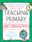Bloomsbury Curriculum Basics: Teaching Primary Geography - Book