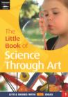 The Little Book of Science Through Art : Little Books with Big Ideas (1) - eBook