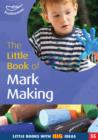 The Little Book of Mark Making : Little Books with Big Ideas (55) - eBook