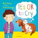 It's OK to Cry : A Let’s Talk picture book to help children talk about their feelings - Book