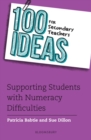 100 Ideas for Secondary Teachers: Supporting Students with Numeracy Difficulties - eBook