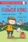 The Flower King: A Bloomsbury Young Reader : Gold Book Band - eBook