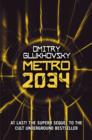 Metro 2034 : The novels that inspired the bestselling games - eBook