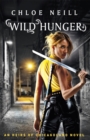 Wild Hunger : An Heirs of Chicagoland Novel - Book