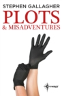 Plots and Misadventures - eBook