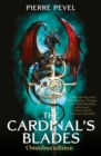 The Cardinal's Blades Omnibus : The Cardinal's Blades, The Alchemist in the Shadows, The Dragon Arcana - Book