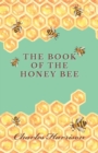 The Book of the Honey Bee - eBook