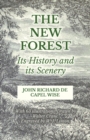 The New Forest - Its History and its Scenery - eBook