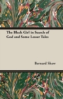 The Black Girl in Search of God and Some Lesser Tales - eBook