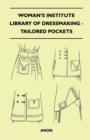 Woman's Institute Library of Dressmaking - Tailored Pockets - eBook