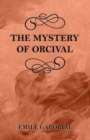The Mystery of Orcival - eBook