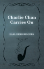 Charlie Chan Carries On - eBook