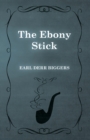 The Ebony Stick - eBook