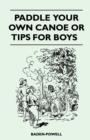 Paddle Your Own Canoe or Tip for Boys - eBook