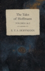 The Tales of Hoffmann, Volumes 1 & 2 - eBook