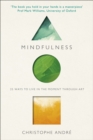 Mindfulness : 25 Ways to Live in the Moment through Art - eBook