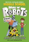 House of Robots: Robots Go Wild! : (House of Robots 2) - eBook