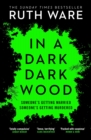 In a Dark, Dark Wood : From the author of The It Girl, discover a gripping modern murder mystery - eBook