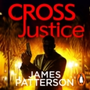 Cross Justice : (Alex Cross 23) - eAudiobook