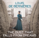 The Dust that Falls from Dreams - eAudiobook