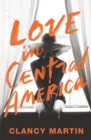 Love in Central America - eBook
