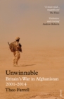 Unwinnable : Britain s War in Afghanistan - eBook