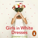 Girls in White Dresses - eAudiobook