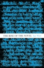 The Rise Of The Novel : Studies in Defoe, Richardson and Fielding - eBook