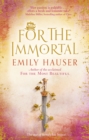 For The Immortal - eBook