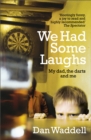 We Had Some Laughs - eBook