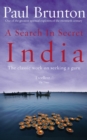 A Search In Secret India : The classic work on seeking a guru - eBook