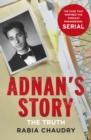 Adnan's Story : The Case That Inspired the Podcast Phenomenon Serial - eBook