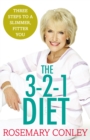 Rosemary Conley’s 3-2-1 Diet : Just 3 steps to a slimmer, fitter you - eBook