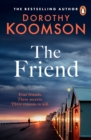 The Friend : The gripping Sunday Times bestselling mystery thriller - eBook