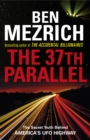 The 37th Parallel : The Secret Truth Behind America's UFO Highway - eBook