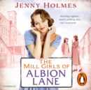 The Mill Girls of Albion Lane - eAudiobook