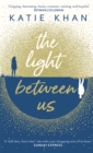 The Light Between Us - eBook