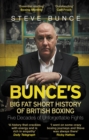 Bunce's Big Fat Short History of British Boxing - eBook