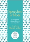 Speeches of Note : A celebration of the old, new and unspoken - eBook