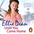 Until You Come Home - eAudiobook