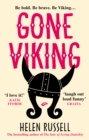 Gone Viking : The laugh out loud debut novel from the bestselling author of The Year of Living Danishly - eBook