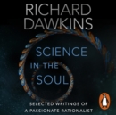 Science in the Soul : Selected Writings of a Passionate Rationalist - eAudiobook