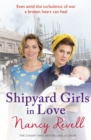 Shipyard Girls in Love : Shipyard Girls 4 - eBook