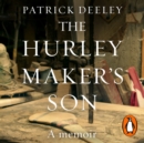 The Hurley Maker's Son - eAudiobook