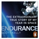 Endurance : A Year in Space, A Lifetime of Discovery - eAudiobook