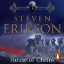 House of Chains : Malazan Book of the Fallen 4 - eAudiobook