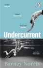 Undercurrent : The heartbreaking and ultimately hopeful novel about finding yourself, from the Times bestselling author of Five Rivers Met on a Wooded Plain - eBook