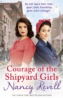 Courage of the Shipyard Girls : Shipyard Girls 6 - eBook