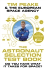 The Astronaut Selection Test Book : Do You Have What it Takes for Space? - eBook