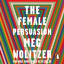 The Female Persuasion - eAudiobook